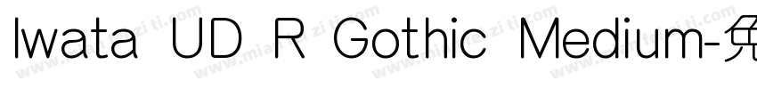 Iwata UD R Gothic Medium字体转换